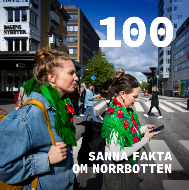 100 sanna fakta om Norrbotten